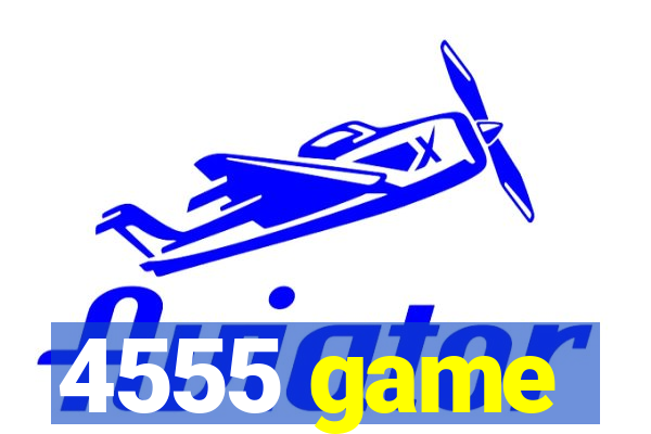 4555 game